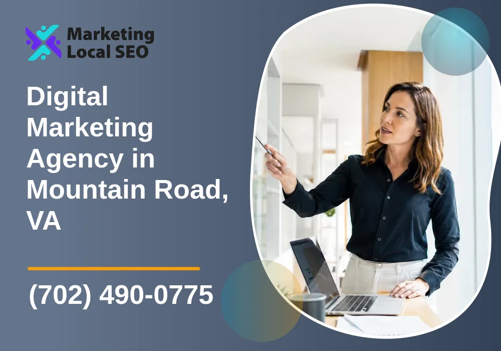 Digital Marketing Agency in Mountain Road, VA