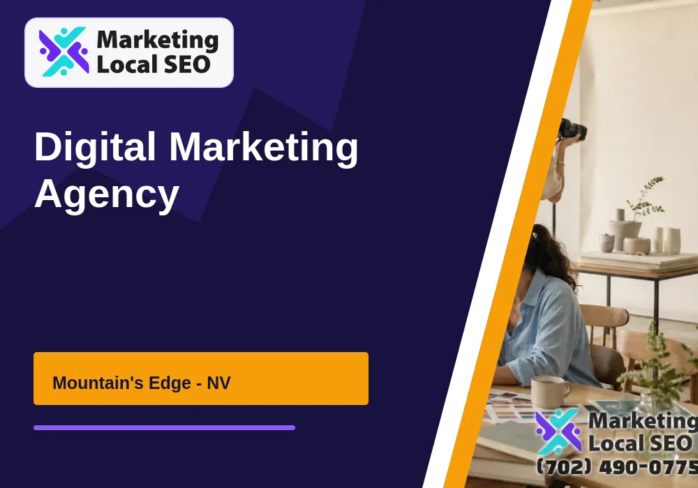 Digital Marketing Agency in Mountain's Edge, NV
