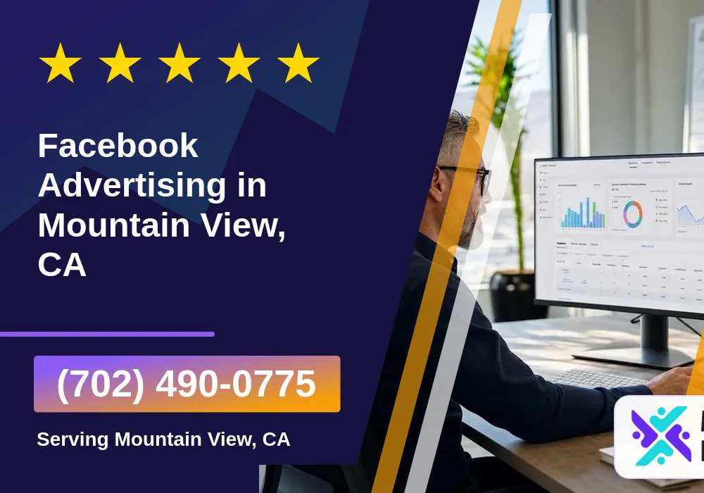 Facebook Advertising in Mountain View, CA Facebook Advertising in Mountain View, CA