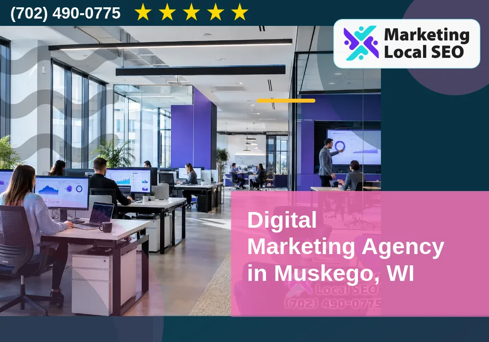 Digital Marketing Agency in Muskego, WI