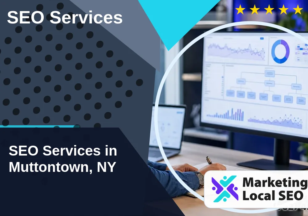 SEO Services in Muttontown, NY SEO Services in Muttontown, NY