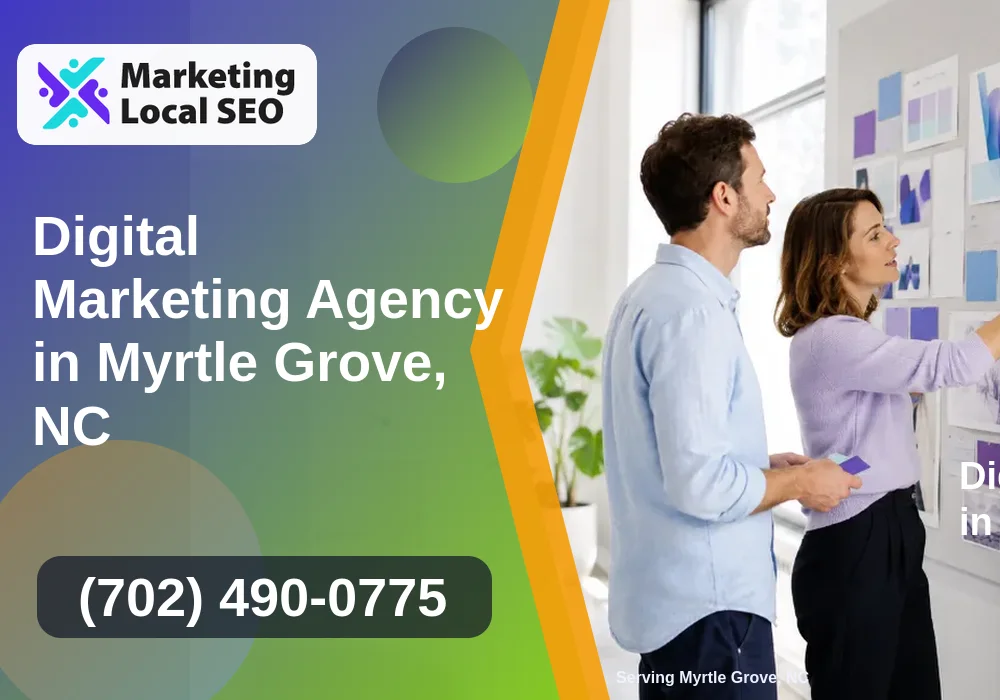 Digital Marketing Agency in Myrtle Grove, NC