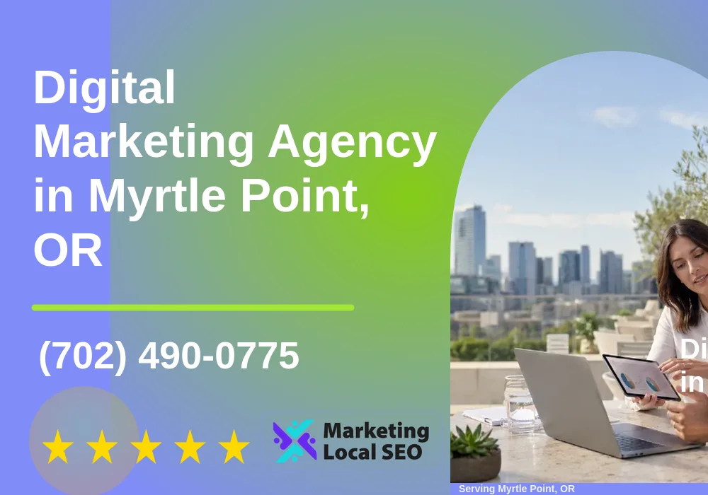 Digital Marketing Agency in Myrtle Point, OR