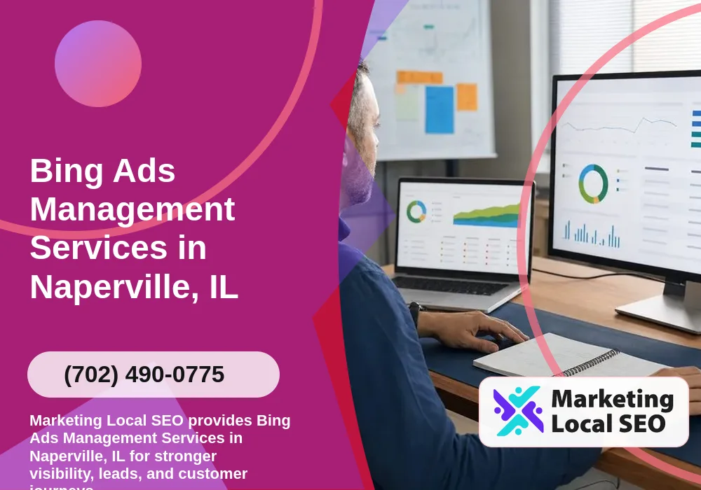Bing Ads Management Services in Naperville, IL Bing Ads Management Services in Naperville, IL