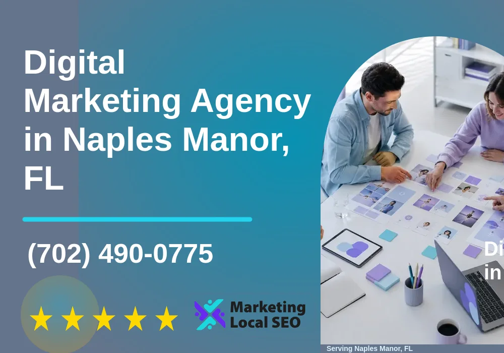 Digital Marketing Agency in Naples Manor, FL