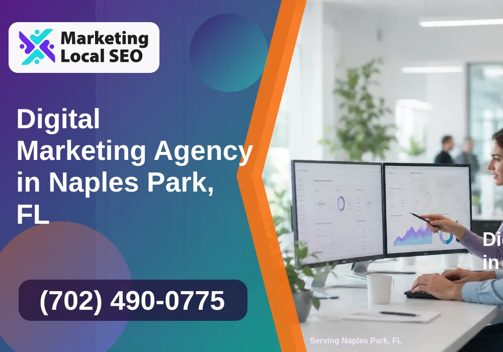 Digital Marketing Agency in Naples Park, FL Digital Marketing Agency in Naples Park, FL