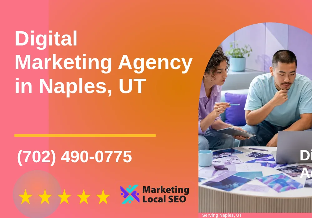 Digital Marketing Agency in Naples, UT Digital Marketing Agency in Naples, UT