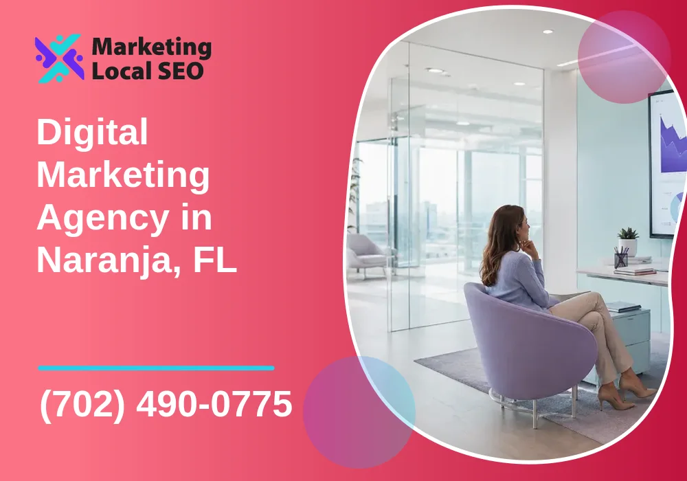 Digital Marketing Agency in Naranja, FL