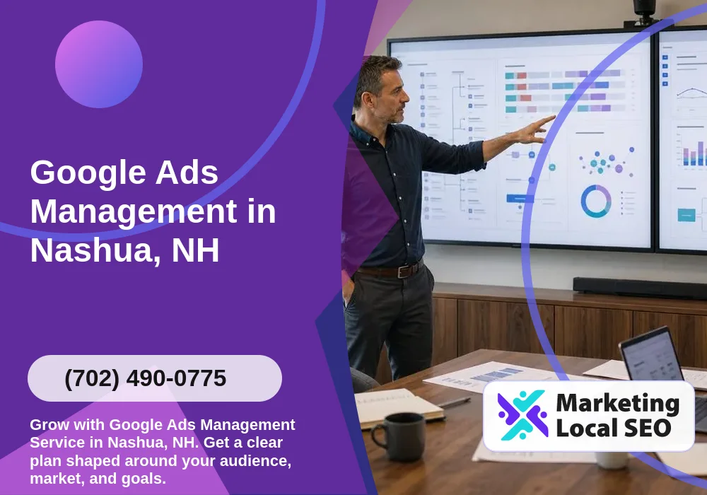 Google Ads Management in Nashua, NH Google Ads Management in Nashua, NH