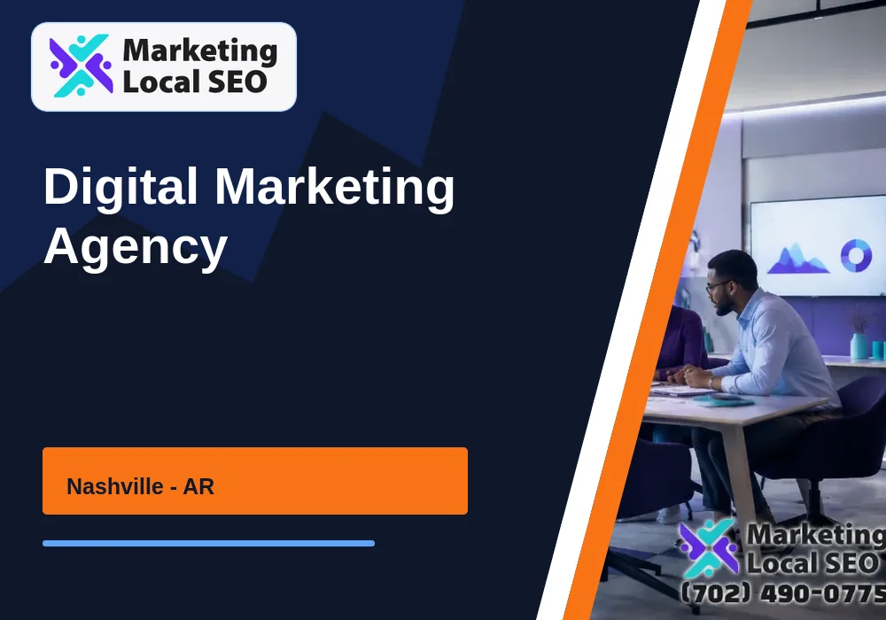 Digital Marketing Agency in Nashville, AR
