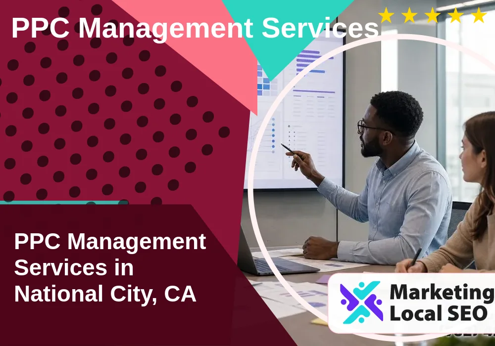 PPC Management Services in National City, CA PPC Management Services in National City, CA