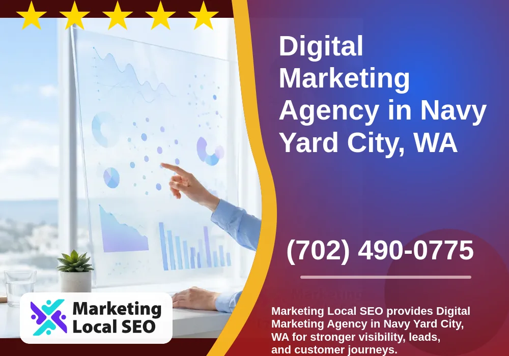 Digital Marketing Agency in Navy Yard City, WA