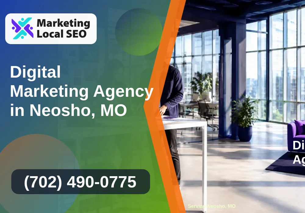 Digital Marketing Agency in Neosho, MO