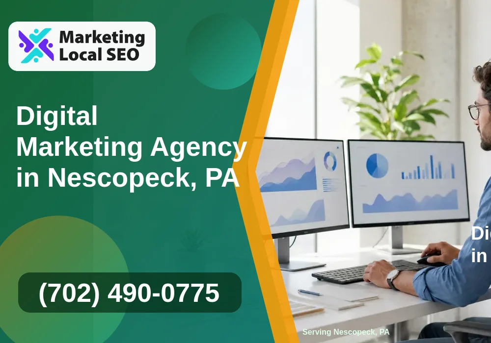Digital Marketing Agency in Nescopeck, PA