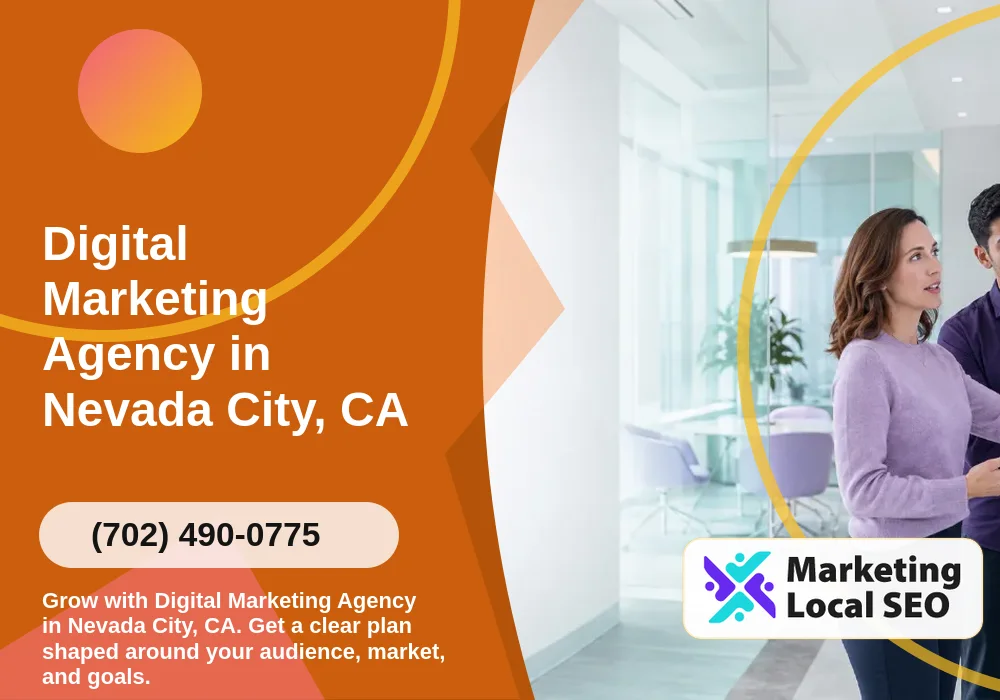 Digital Marketing Agency in Nevada City, CA Digital Marketing Agency in Nevada City, CA