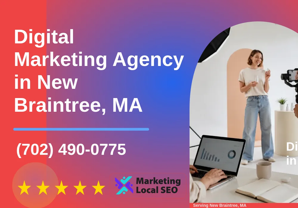 Digital Marketing Agency in New Braintree, MA