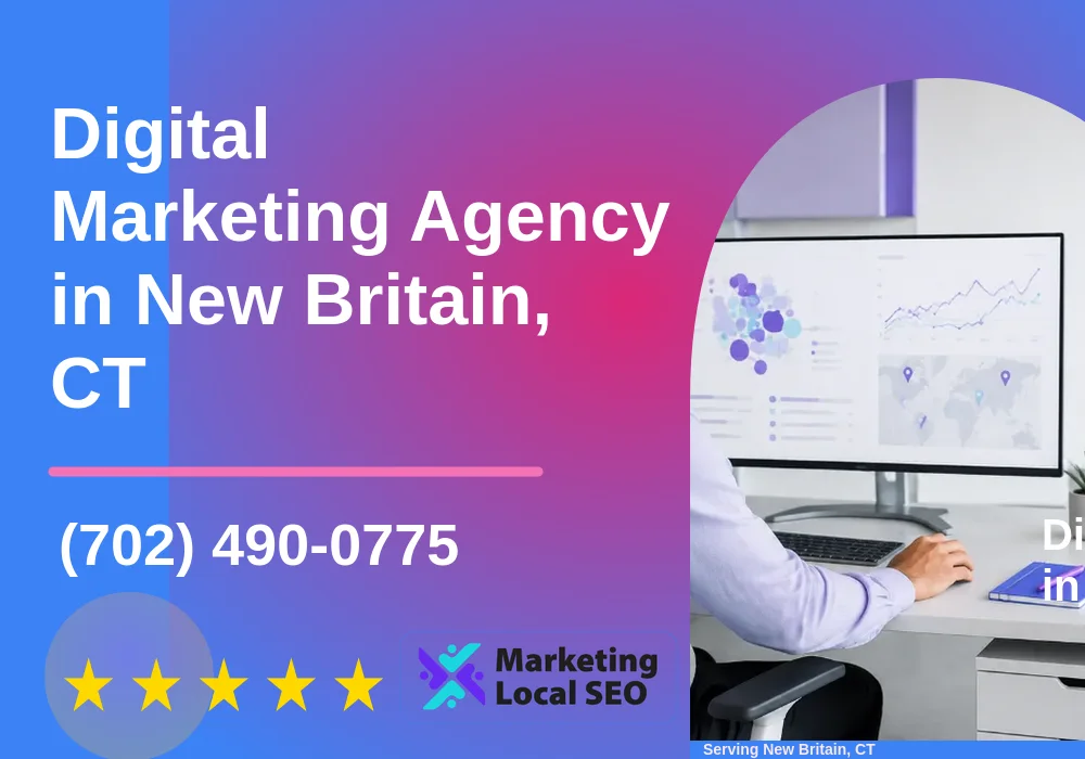 Digital Marketing Agency in New Britain, CT