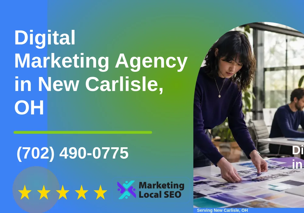 Digital Marketing Agency in New Carlisle, OH
