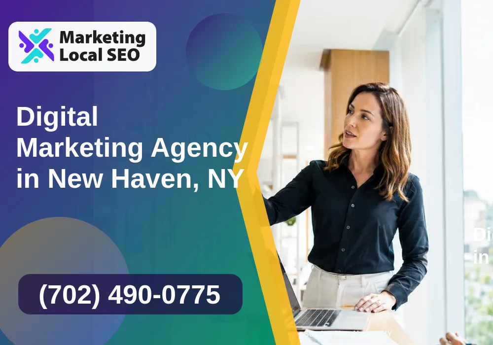 Digital Marketing Agency in New Haven, NY