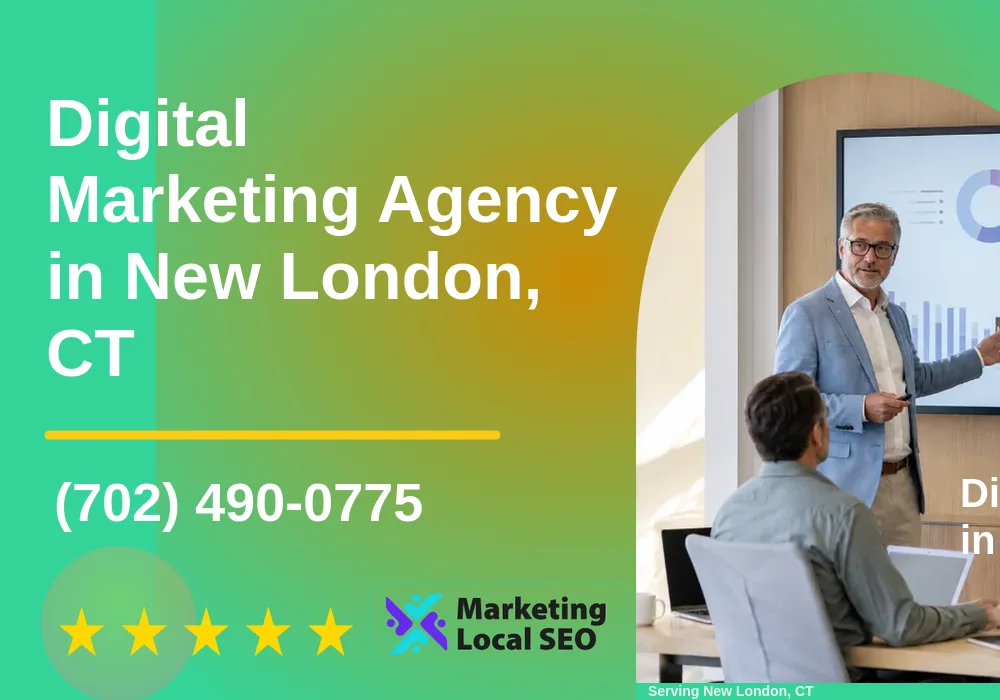 Digital Marketing Agency in New London, CT