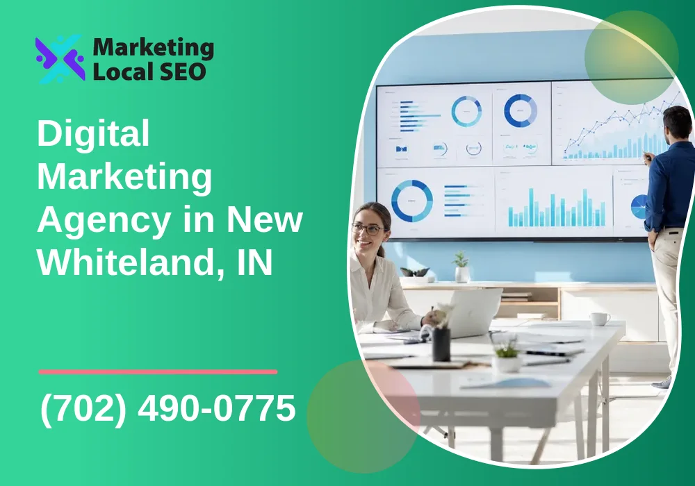 Digital Marketing Agency in New Whiteland, IN
