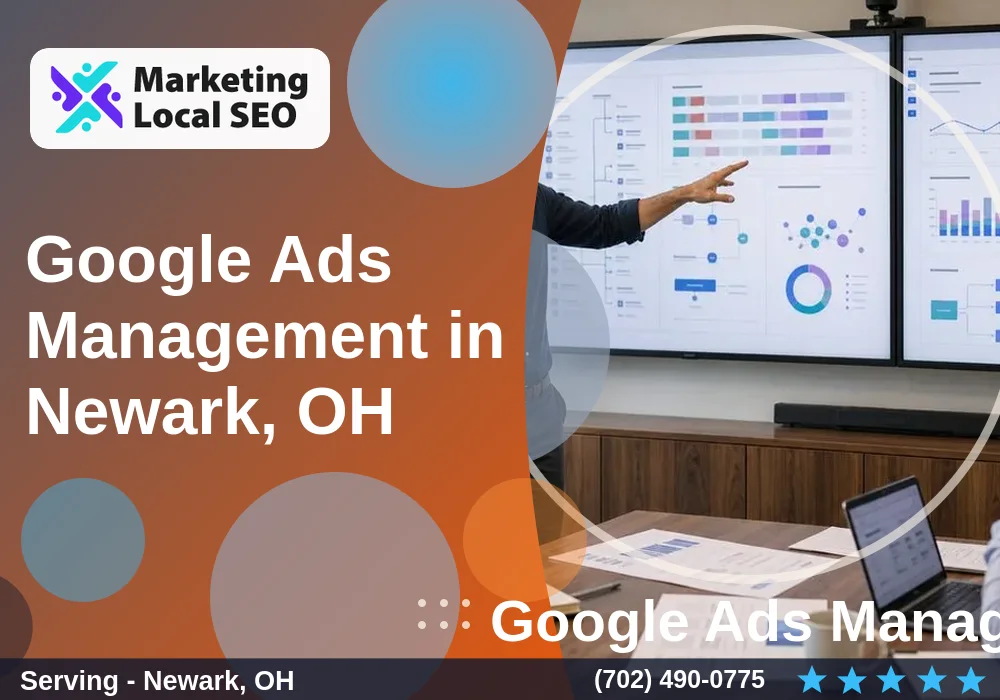 Google Ads Management in Newark, OH Google Ads Management in Newark, OH