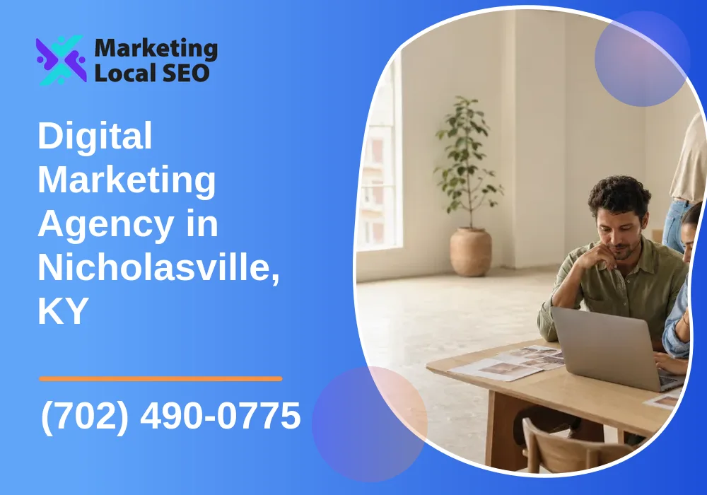 Digital Marketing Agency in Nicholasville, KY