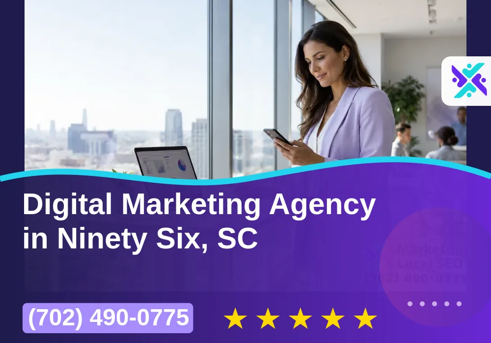 Digital Marketing Agency in Ninety Six, SC