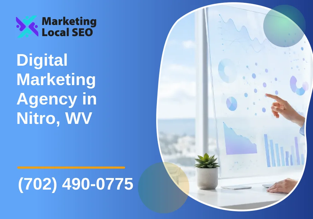 Digital Marketing Agency in Nitro, WV