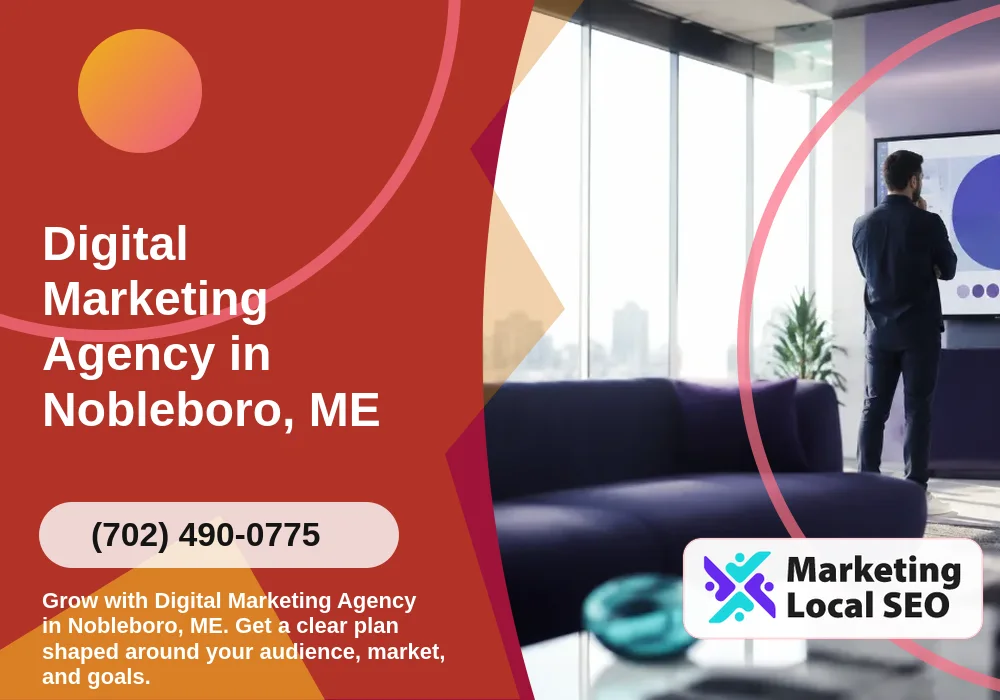 Digital Marketing Agency in Nobleboro, ME