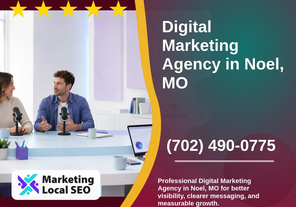 Digital Marketing Agency in Noel, MO