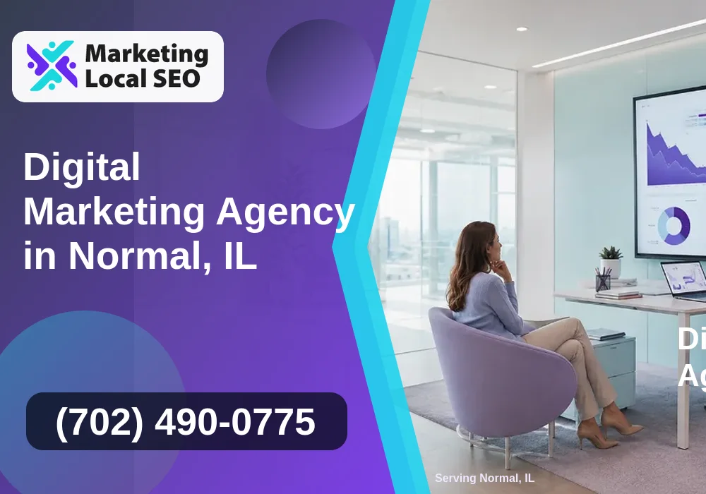 Digital Marketing Agency in Normal, IL