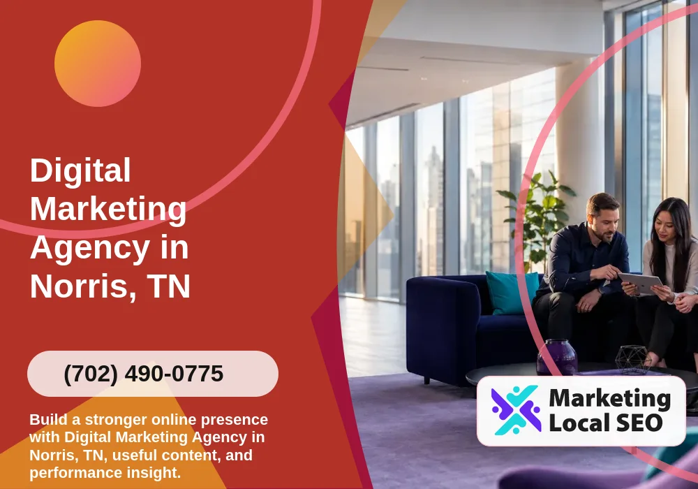 Digital Marketing Agency in Norris, TN
