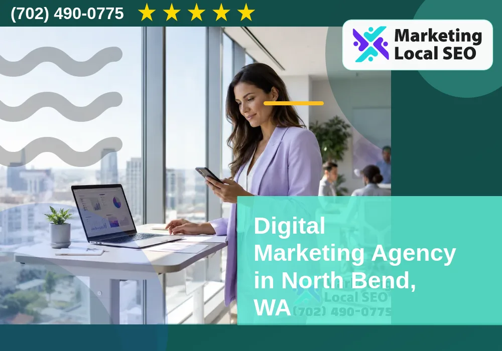Digital Marketing Agency in North Bend, WA Digital Marketing Agency in North Bend, WA