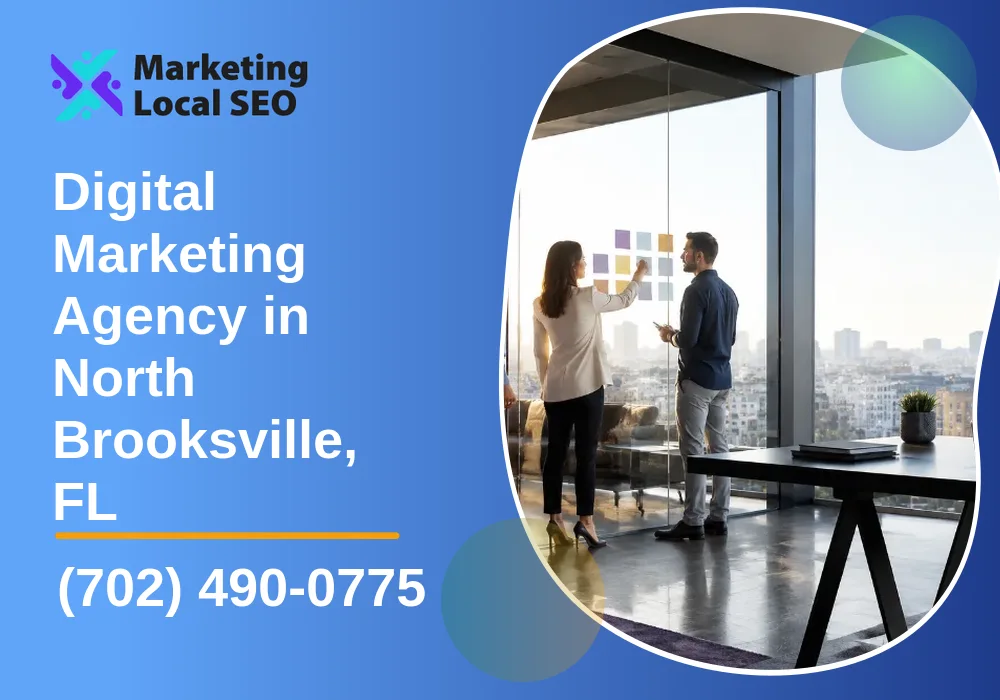 Digital Marketing Agency in North Brooksville, FL