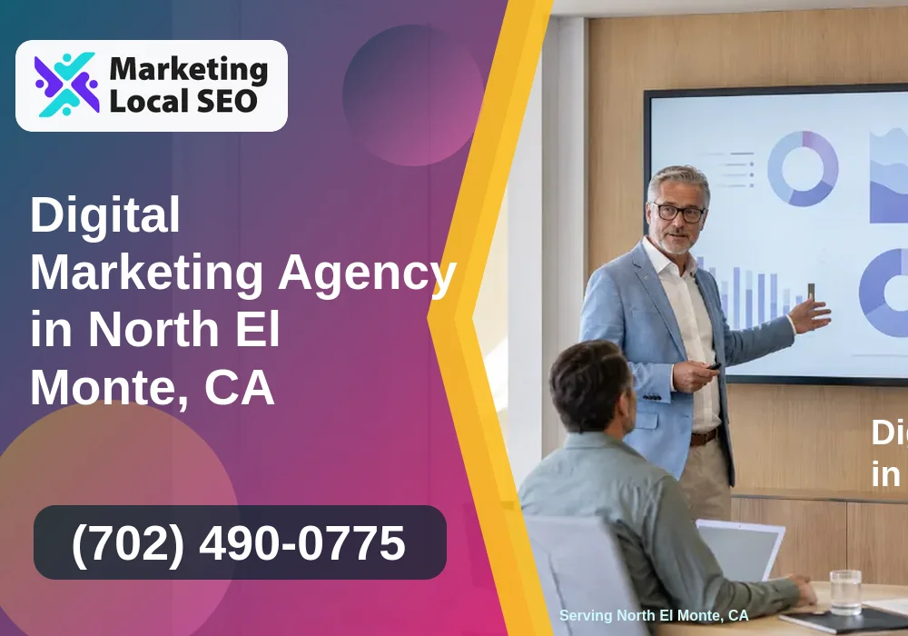Digital Marketing Agency in North El Monte, CA Digital Marketing Agency in North El Monte, CA