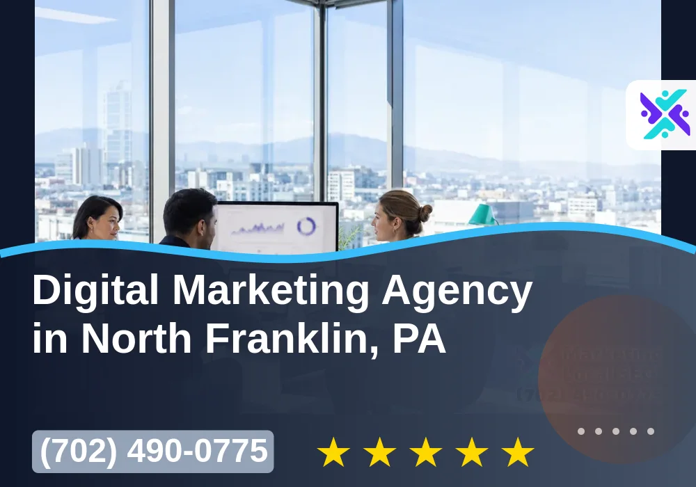 Digital Marketing Agency in North Franklin, PA