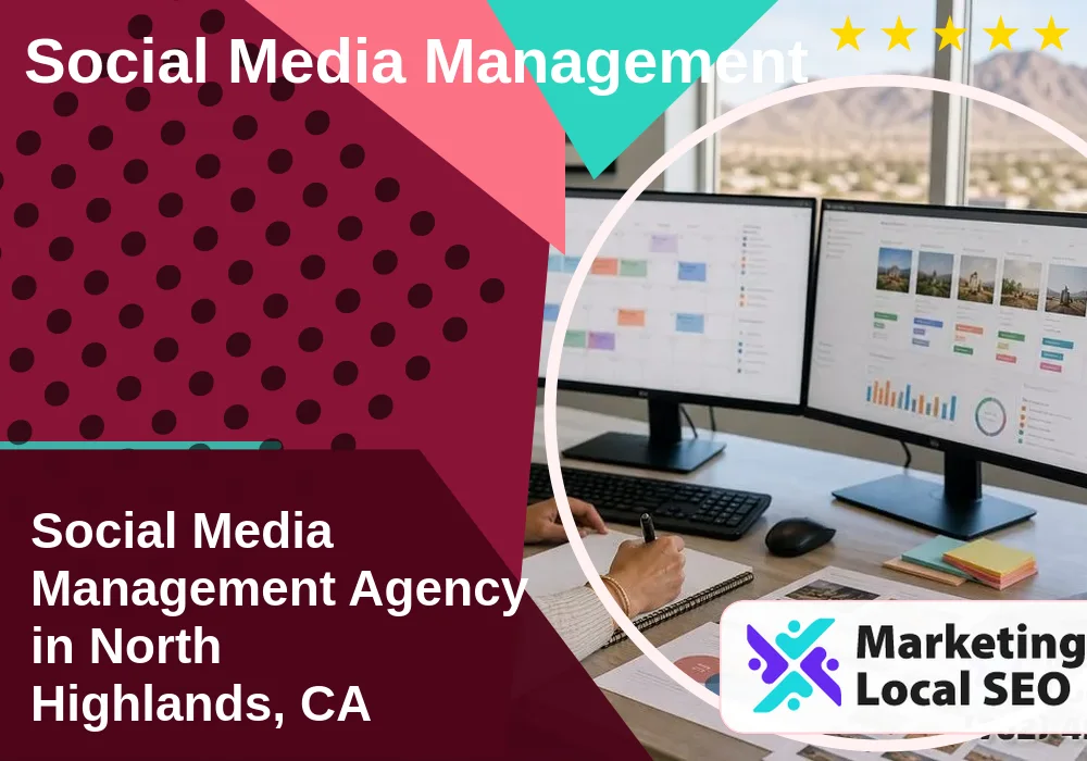 Social Media Management in North Highlands, CA