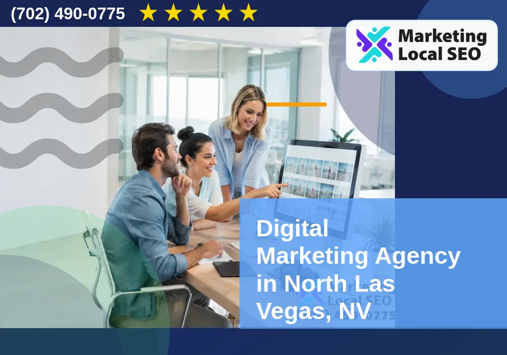 Digital Marketing Agency in North Las Vegas, NV Digital Marketing Agency in North Las Vegas, NV