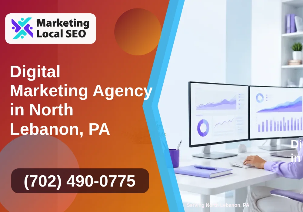 Digital Marketing Agency in North Lebanon, PA