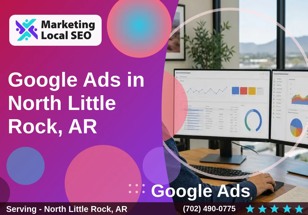 Google Ads in North Little Rock, AR
