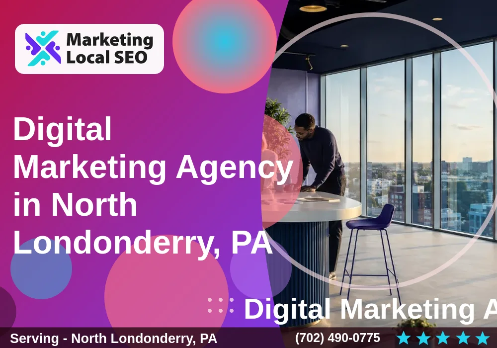 Digital Marketing Agency in North Londonderry, PA Digital Marketing Agency in North Londonderry, PA