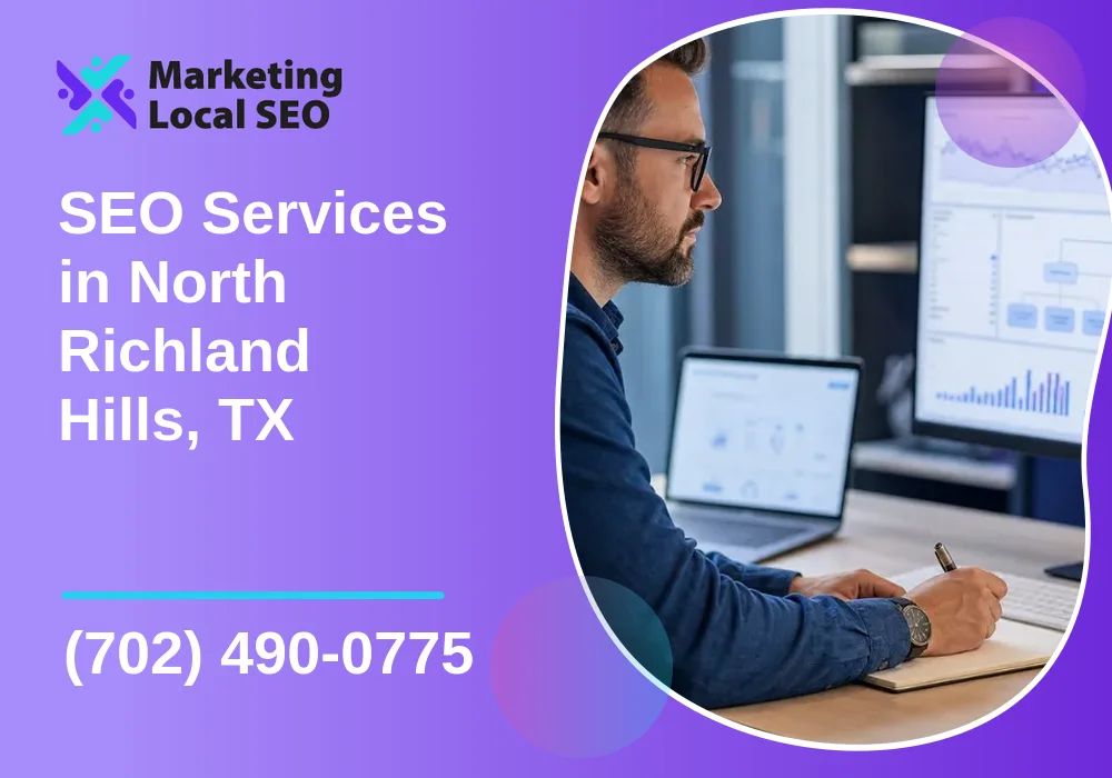 SEO Services in North Richland Hills, TX SEO Services in North Richland Hills, TX