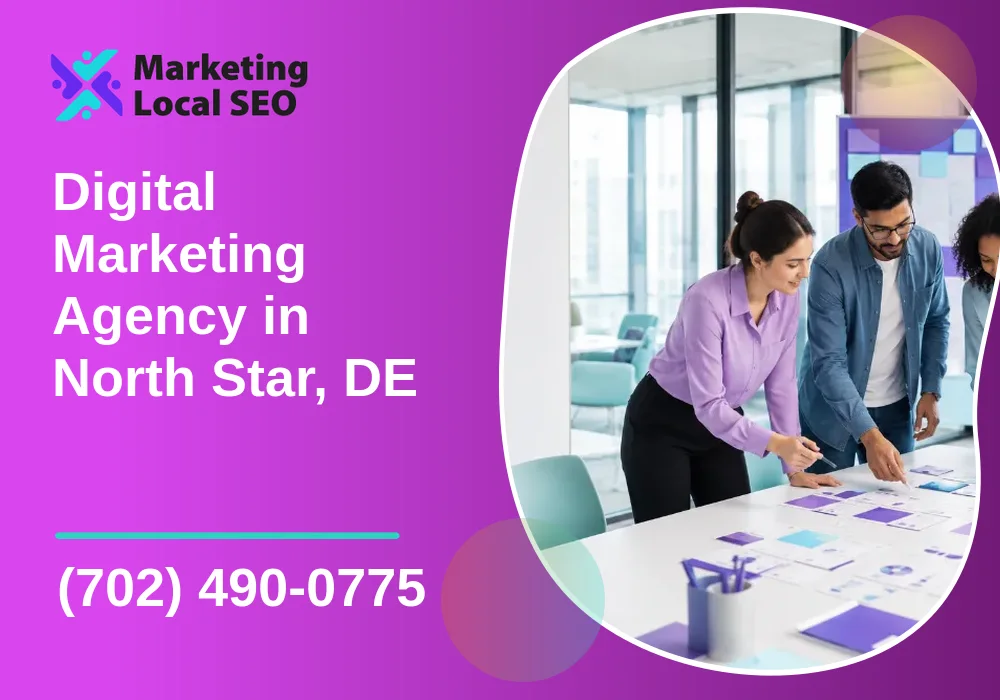Digital Marketing Agency in North Star, DE Digital Marketing Agency in North Star, DE