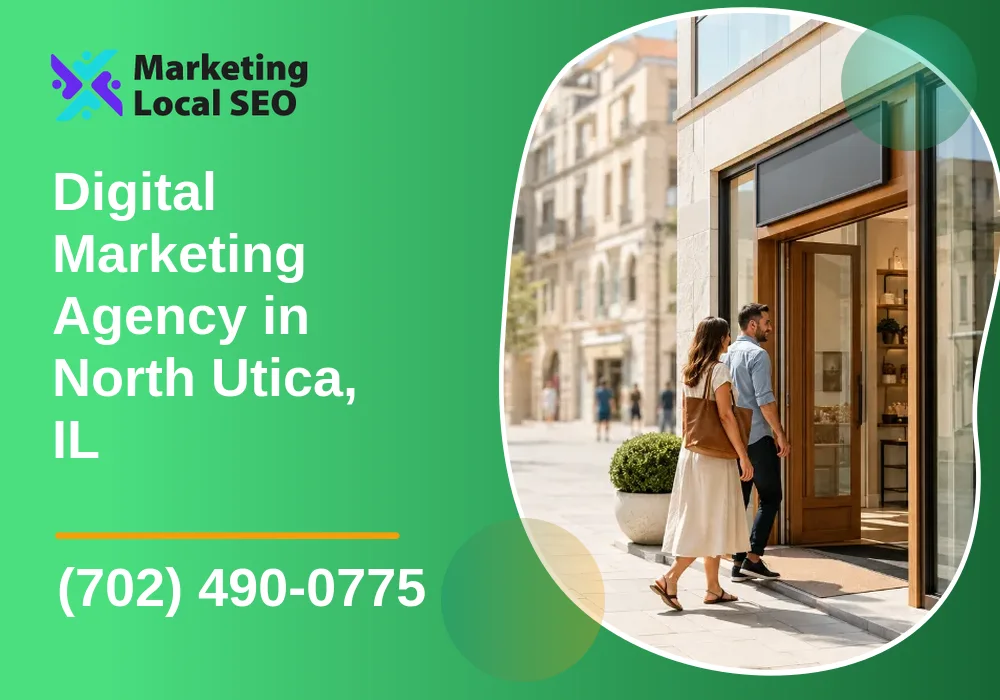 Digital Marketing Agency in North Utica, IL