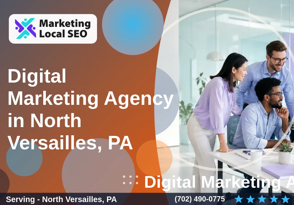 Digital Marketing Agency in North Versailles, PA Digital Marketing Agency in North Versailles, PA