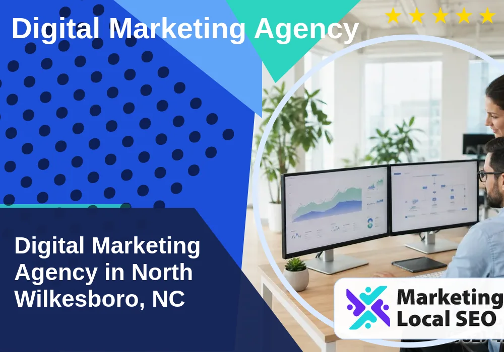 Digital Marketing Agency in North Wilkesboro, NC
