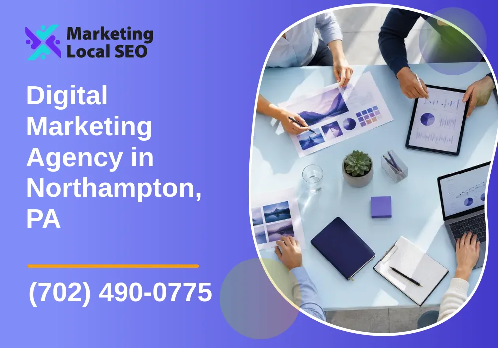 Digital Marketing Agency in Northampton, PA