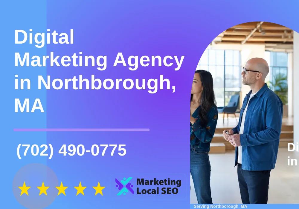Digital Marketing Agency in Northborough, MA Digital Marketing Agency in Northborough, MA