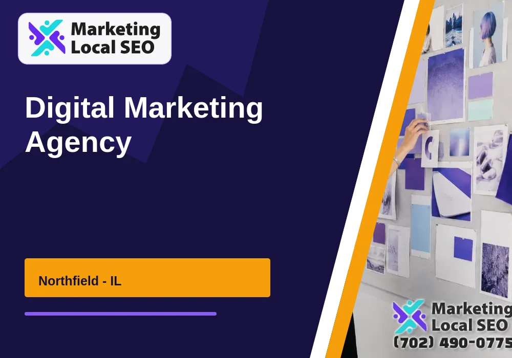 Digital Marketing Agency in Northfield, IL